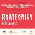 Grafika promująca program „Rówieśnicy – dobre relacje bez przemocy” na rok szkolny 2026/2027. Na czerwonym tle widnieje nagłówek „Nasza placówka przeciwdziała przemocy rówieśniczej”, nazwa programu „Rówieśnicy” oraz hasło „Dobre relacje bez przemocy”. W dolnej części znajdują się logotypy partnerów i patrona honorowego, m.in. saferinternet.pl, Unii Europejskiej, Orange, Fundacji UNIQA, ICG oraz Ministra Edukacji.